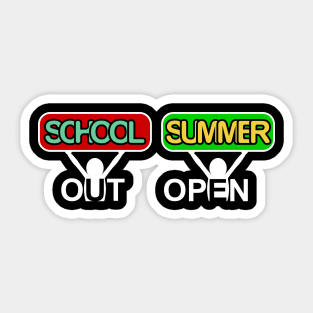 School's out, Summer open Sticker